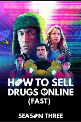 How to Sell Drugs Online (Fast) – S03E02