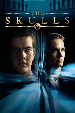The Skulls - Alle Macht der Welt